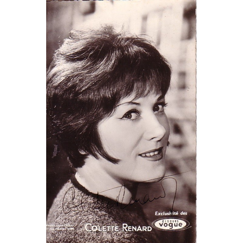 COLETTE RENARD ( 1924-2010) - CHANTEUSE ET COMEDIENNE FRANCAISE.