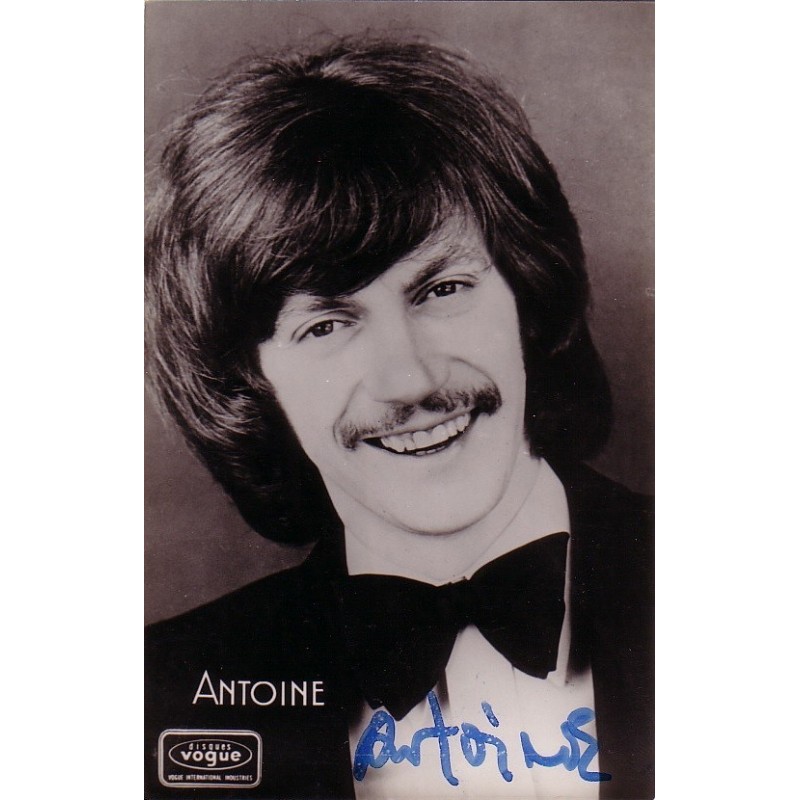 ANTOINE - CHANTEUR ET COMPOSITEUR FRANCAIS.