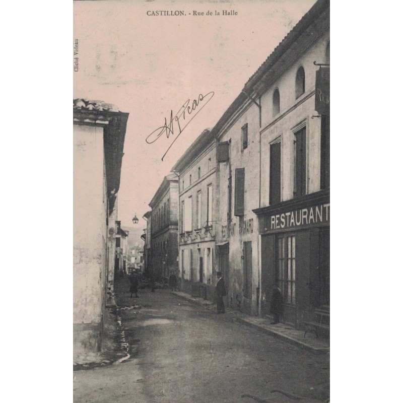 CASTILLON - RUE DE LA HALLE - RESTAURANT GUIGNARD - CARTE NON CIRCULEE.