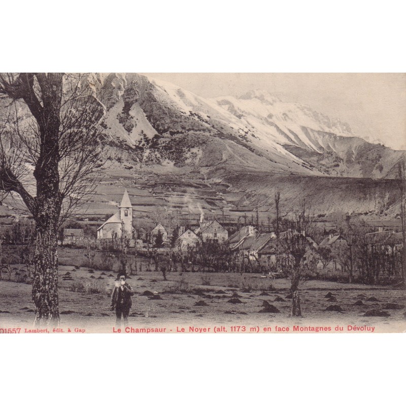 LE NOYER  - CHAMPSAUR - EN FACE LA MONTAGNE DU DEVOLUY  - CARTE AVEC TEXTE.