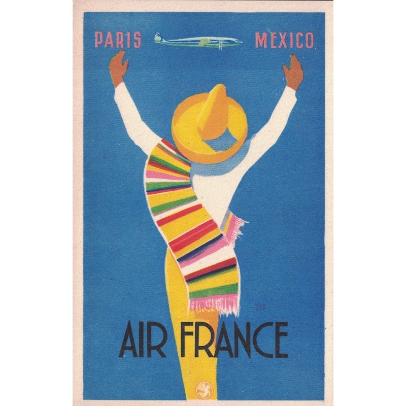 AIR FRANCE - CARTE POSTALE OFFICIELLE PUB PARIS MEXICO - PARFAIT POUR ILLUSTRER UNE COLLECTION AERIENNE.