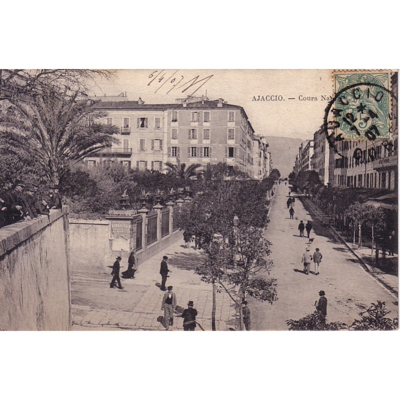 AJACCIO - COURS NAPOLEON -  CARTE DATEE DE 1907.