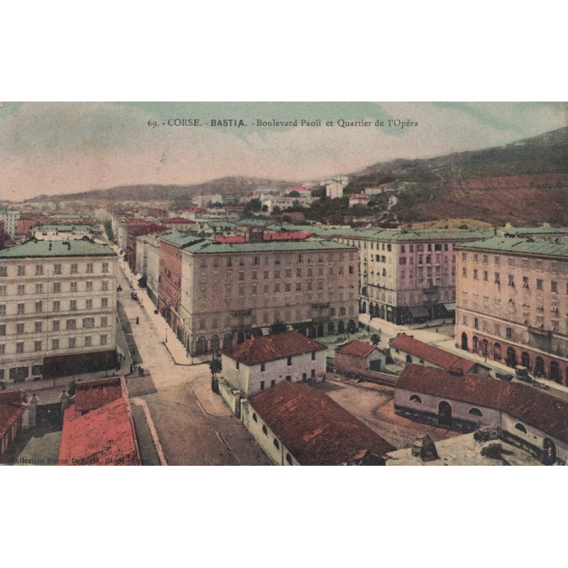 BASTIA  - BOULEVARD PAOLI ET QUARTIER DE L'OPERA - CARTE DATEE DE 1909.