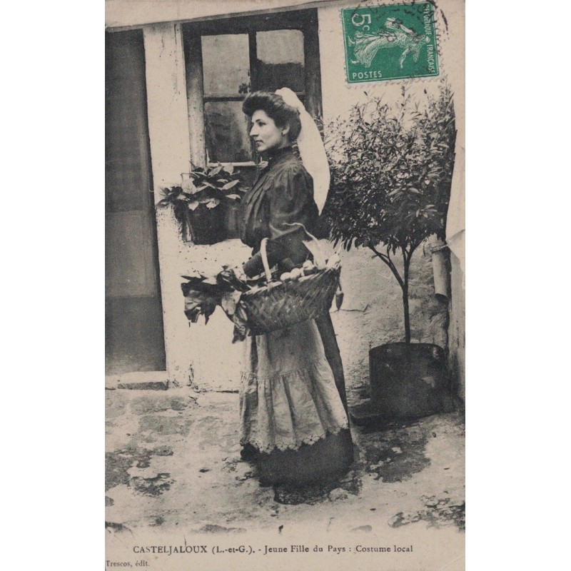 CASTELJALOUX - JEUNE FILLE DU PAYS - CARTE DATEE DE 1909.