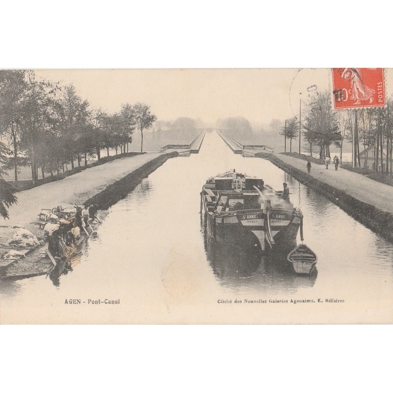 AGEN - PONT CANAL - LES LAVANDIERES - PENICHE LE ST ANNE - CARTE DATEE DE 1908.