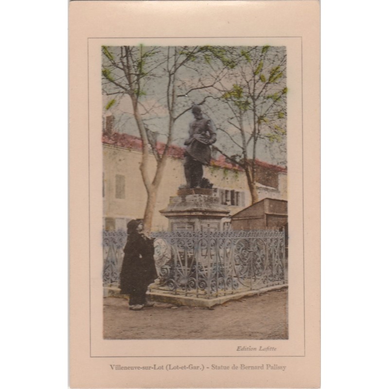 VILLENEUVE SUR LOT - STATUE DE BERNARD PALISSY - ANIMATION - CARTE NON CIRCULEE.