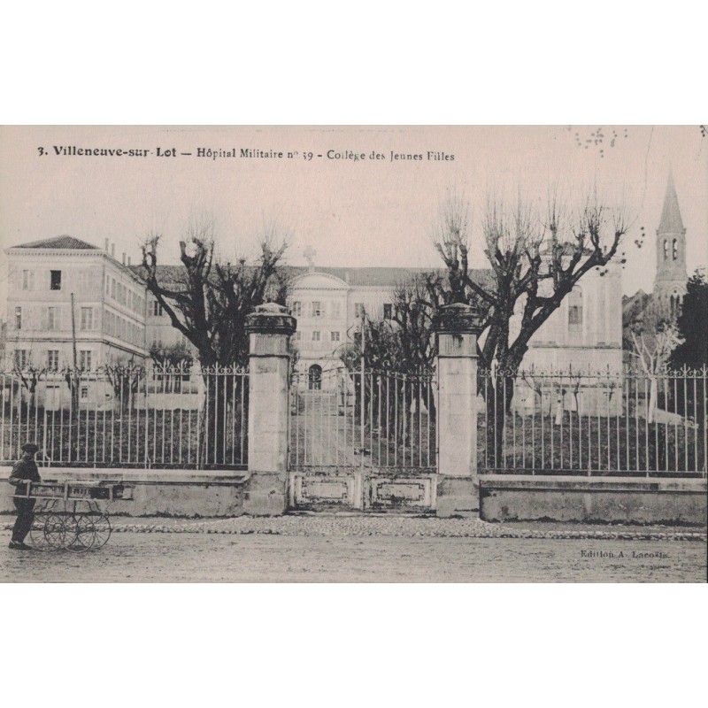 VILLENEUVE SUR LOT - HOPITAL MILITAIRE N°39 - COLLEGE DE JEUNES FILLES - CARTE NON CIRCULEE.
