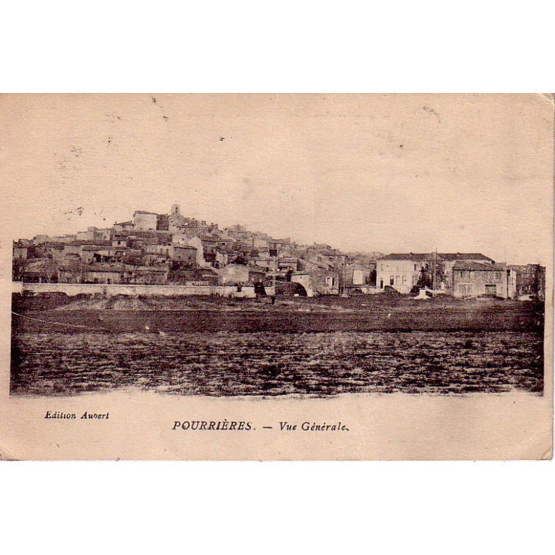 POURRIERES - VUE GENERALE - CARTE DATEE DE 1925.