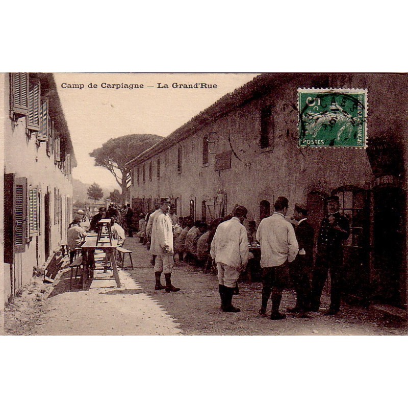 MARSEILLE - CAMP DE CARPIAGNE - LA GRAND'RUE - ANIMATION - CARTE DATEE DE 1914.