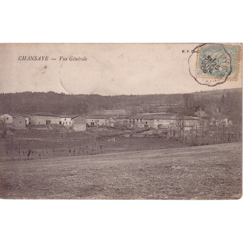 CHANSAYES - VUE GENERALE - CARTE DATEE DE 1906.