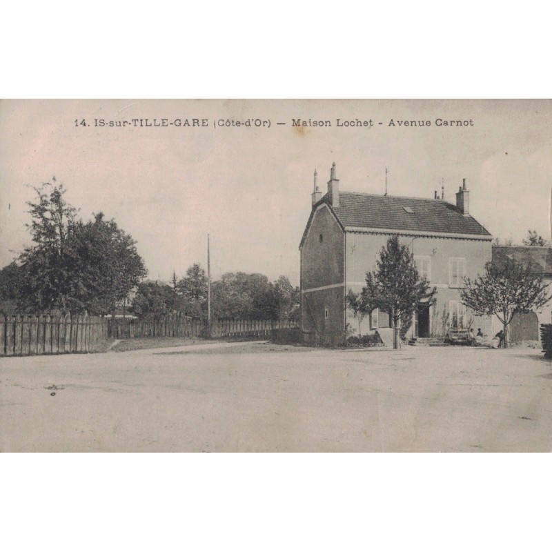 IS SUR TILLE-GARE -MAISON LOCHET  -AVENUE CARNOT - CARTE AVEC TEXTE.