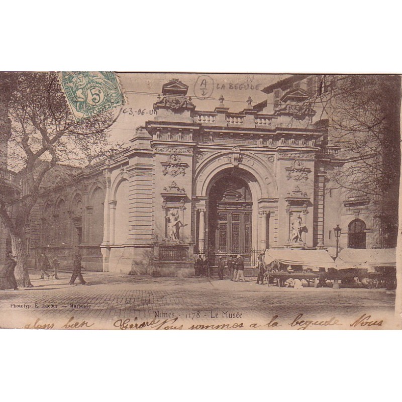 NIMES - LE MUSEE - CARTE DATEE DE 1912 - ECRITE DE LA BEGUDE BOUTE RURALE SUPPLEMENTAIRE A/2.