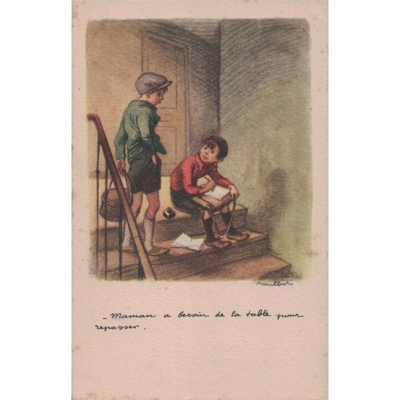 POULBOT - ILLUSTRATEUR - "Maman a besoin de la table pour repasser" - CARTE NON CIRCULEE.