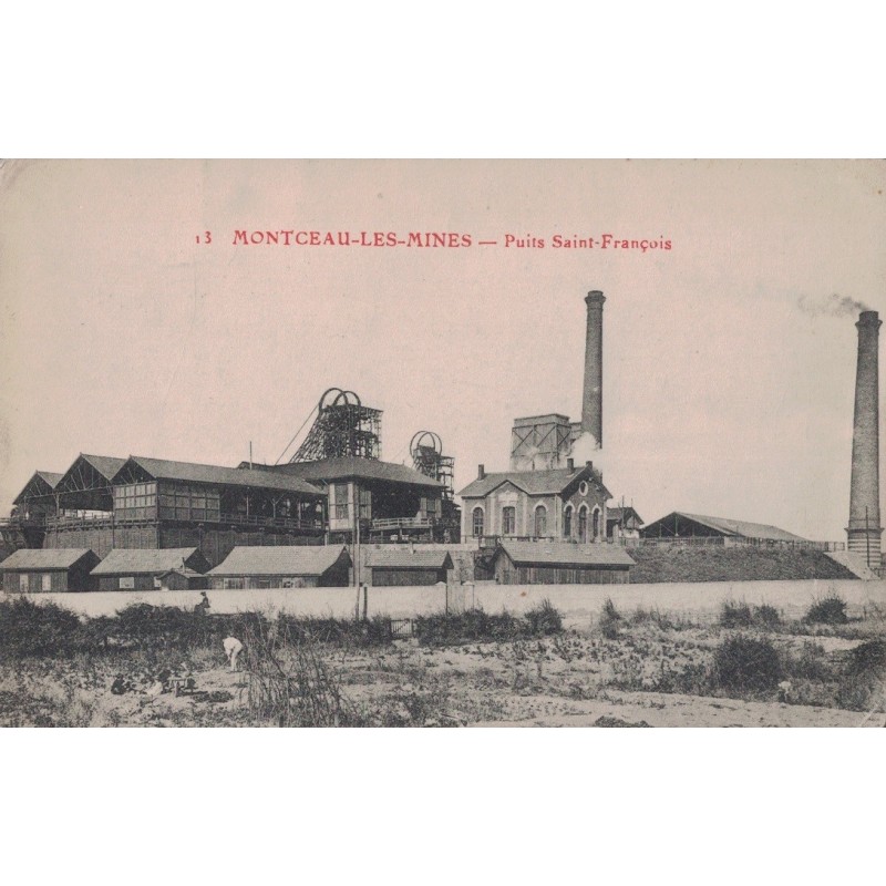 MONTCEAU LES MINES - PUITS SAINT FRANCOIS - CARTE DATEE DE 1915.