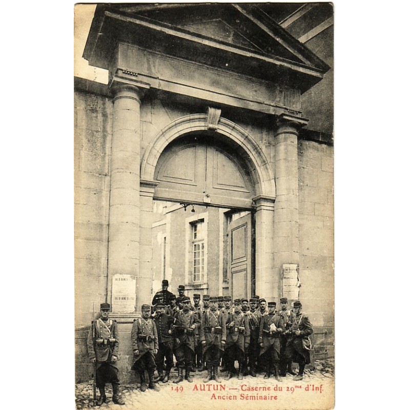 AUTUN - CASERNE DU 19e D'INFANTERIE - ANCIEN SEMINAIRE - CARTE NON CIRCULEE.