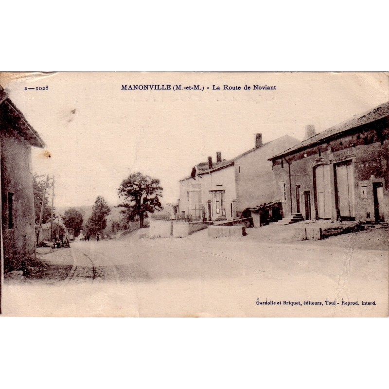 MANONVILLE - LA ROUTE DE NOVIANT - CARTE DATEE DE 1915.