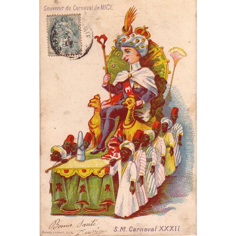 NICE - CARNAVAL DE NICE - SA MAJESTE CARNAVAL XXXII - CARTE DATEE DE 1904.