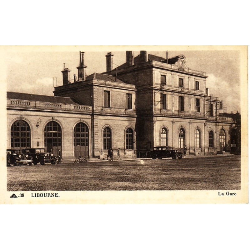 LIBOURNE - LA GARE - CARTE NON CIRCULEE.