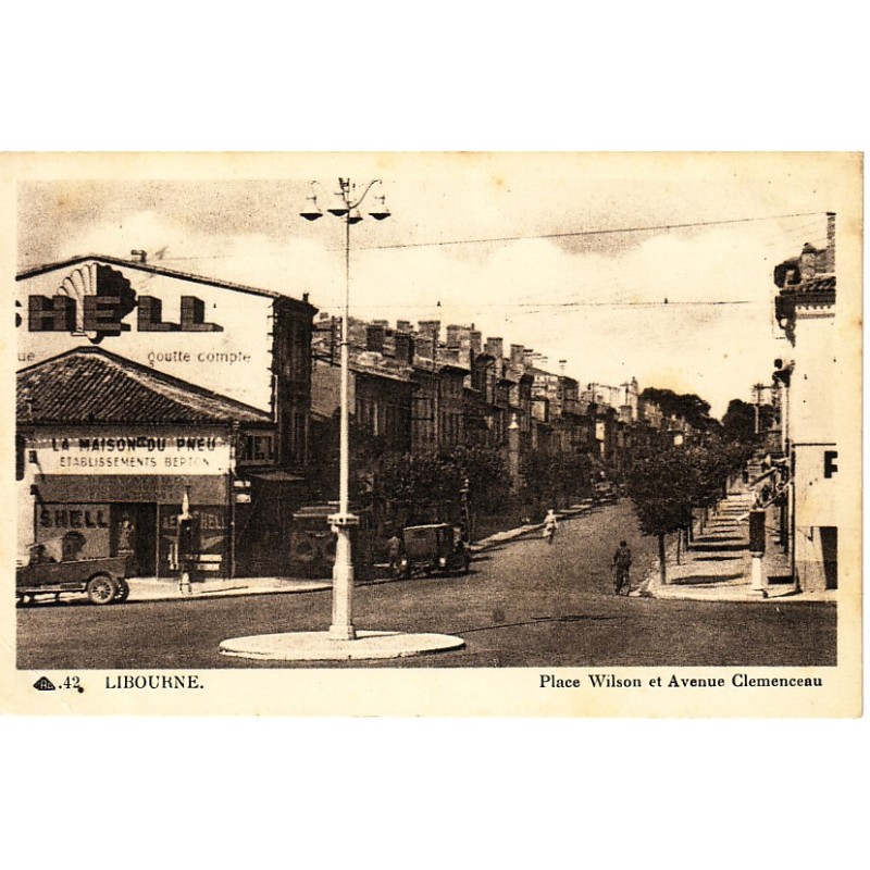 LIBOURNE - PLACE WILSON ET AVENUE CLEMENCEAU - CARTE NON CIRCULEE.