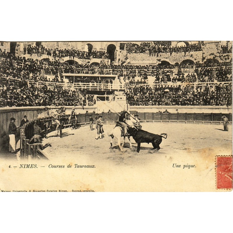 NIMES - COURSES DE TAUREAUX -  UNE PIQUE - CARTE DATEE DE 1905.