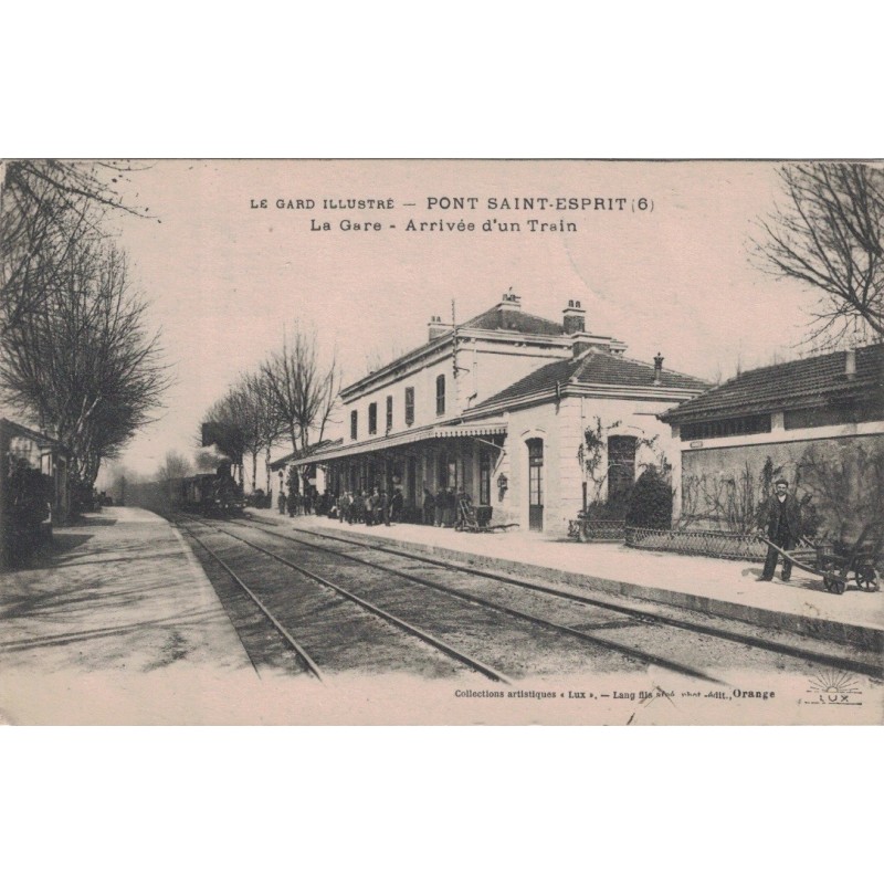 PONT ST ESPRIT - LA GARE - ARRIVEE D'UN TRAIN - CARTE DATEE DE 1921.