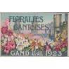 BELGIQUE - GAND - FLORALIES GANTOISES - DU 14 AU 22 AVRIL 1923 - CARTE AVEC TEXTE