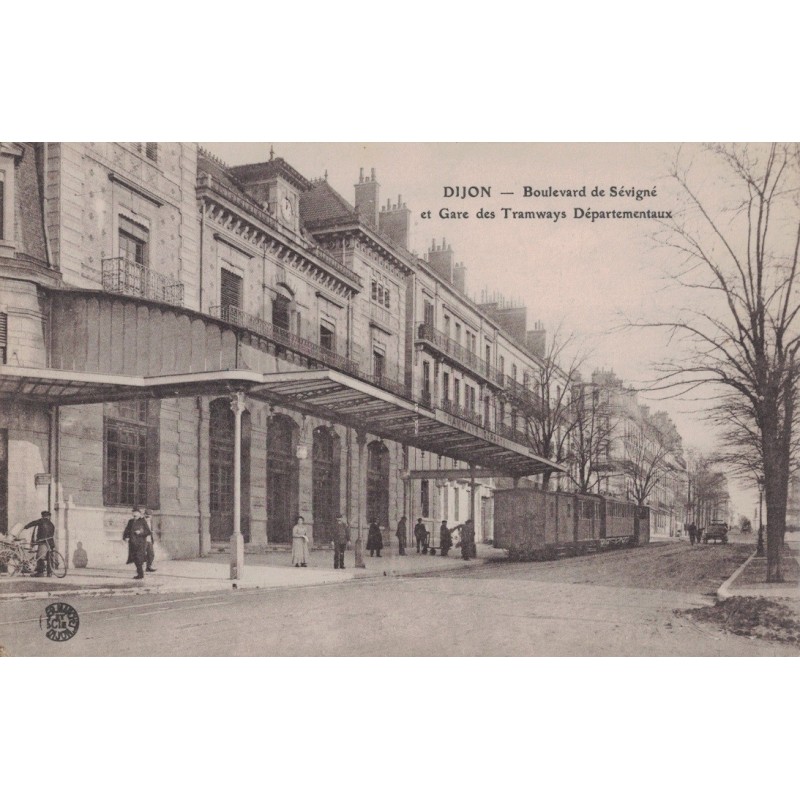 DIJON - BOULEVARD SEVIGNE ET GARE DES TRAMWAYS DEPARTEMENTAUX - CARTE DATEE DE 1917.