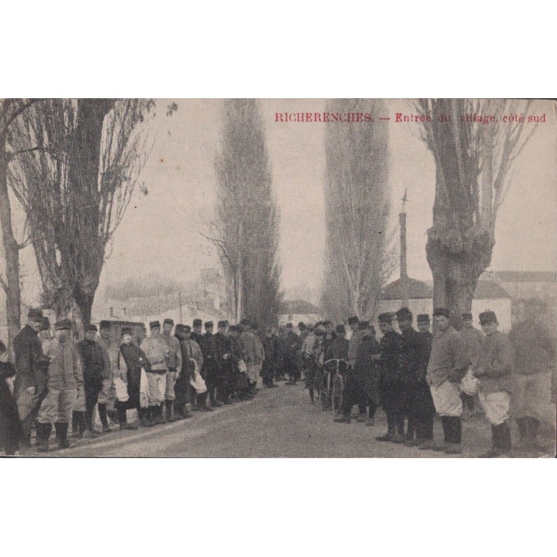 RICHERENCHES - ENTREE DU VILLAGE COTE SUD - MILITAIRES - CACHET MILITAIRE AUVERSO VERSO - GUERRE DE 1914-1918.