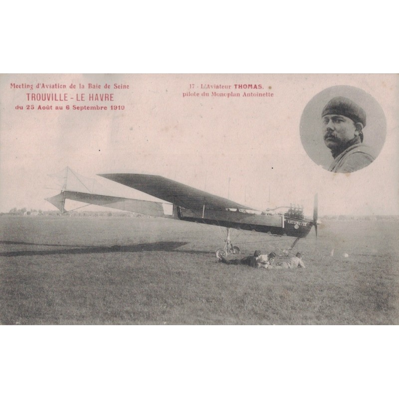 TROUVILLE - LE HAVRE - MEETING D'AVIATION DE LA BAIE DE SEINE EN 1910  - L'AVIATEUR THOMAS - CARTE NON CIRCULEE.