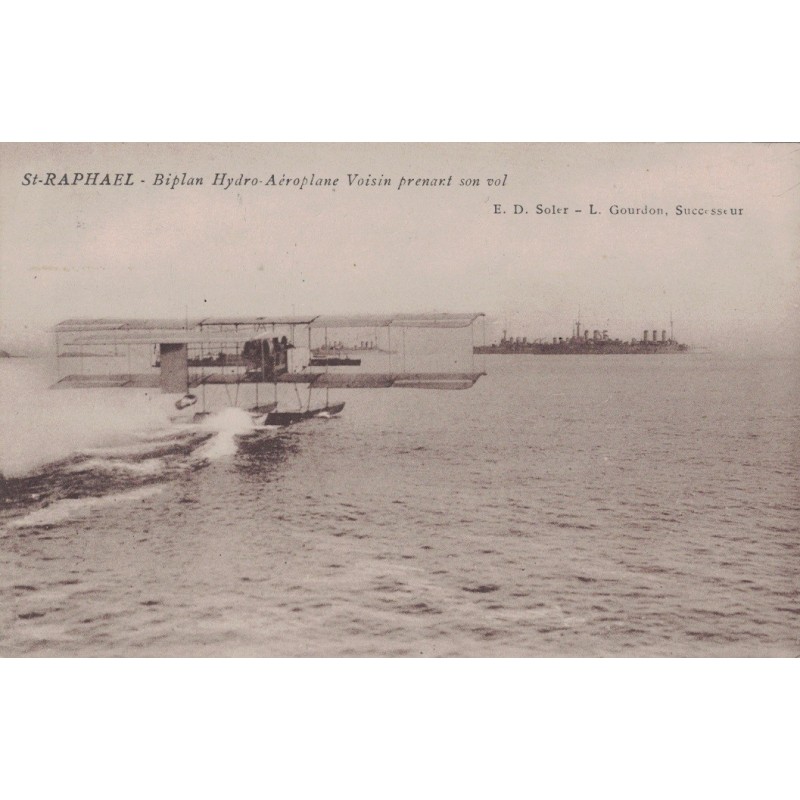 SAINT RAPHAEL - BIPLAN HYDRO-AEROPLANE VOISIN PRENANT SON VOL - CARTE DATEE DE 1913.