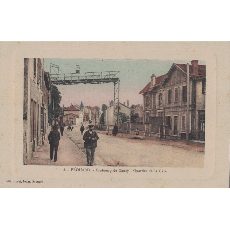 FROUARD - FAUBOURG DE NANCY - QUARTIER DE LA GARE - ANIMATION - CARTE NON CIRCULEE.