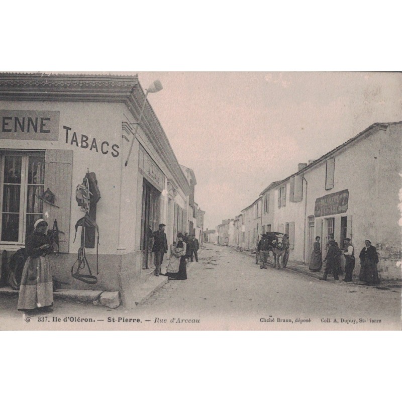 OLERON - SAINT PIERRE - RUE D'ARCEAU - TABAC - ANIMATION - CARTE AVEC TEXTE - RARE.