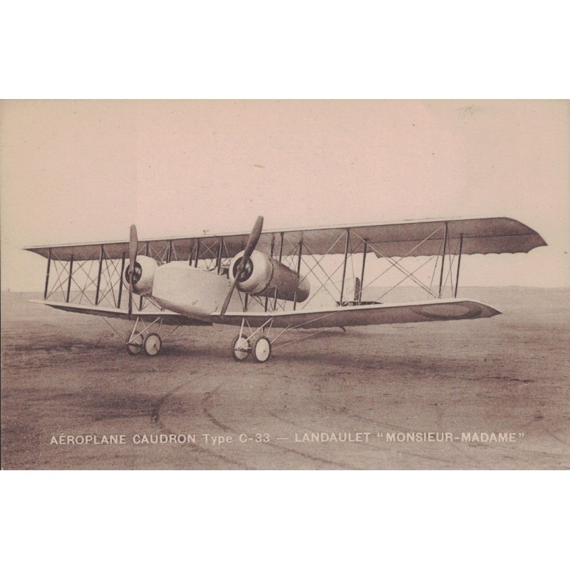 AEROPLANE CAUDRON TYPE C-33 - LANDAULET "MONSIEUR-MADAME" - CARTE POSTALE NEUVE.