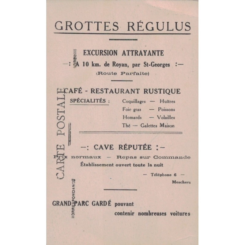 MESCHERS SUR GIRONDE - CAFE RESTAURANT RUSTIQUE - LES GROTTES DE REGULUS - PUB REPIQUAGE AU VERSO.