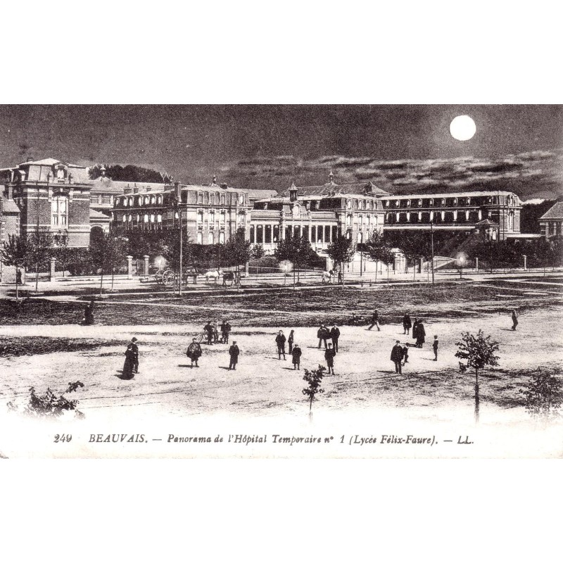 BEAUVAIS - PANORAMA DE L'HOPITAL TEMPORAIRE N°1 - LYCEE FELIX FAURE - CARTE DATEE DE 1917.