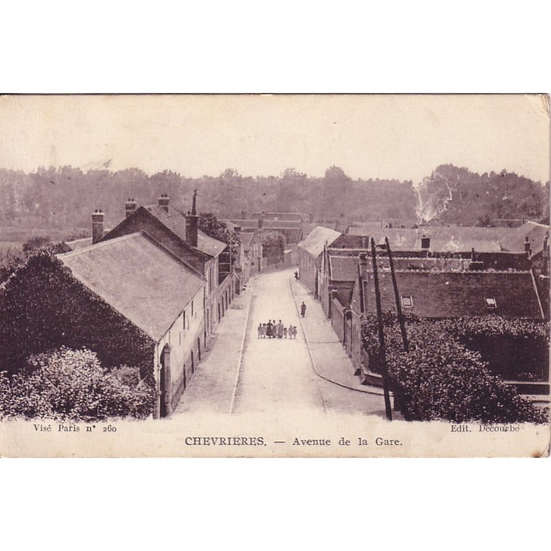 CHEVRIERES - AVENUE DE LA GARE - CARTE DATEE DE 1916.