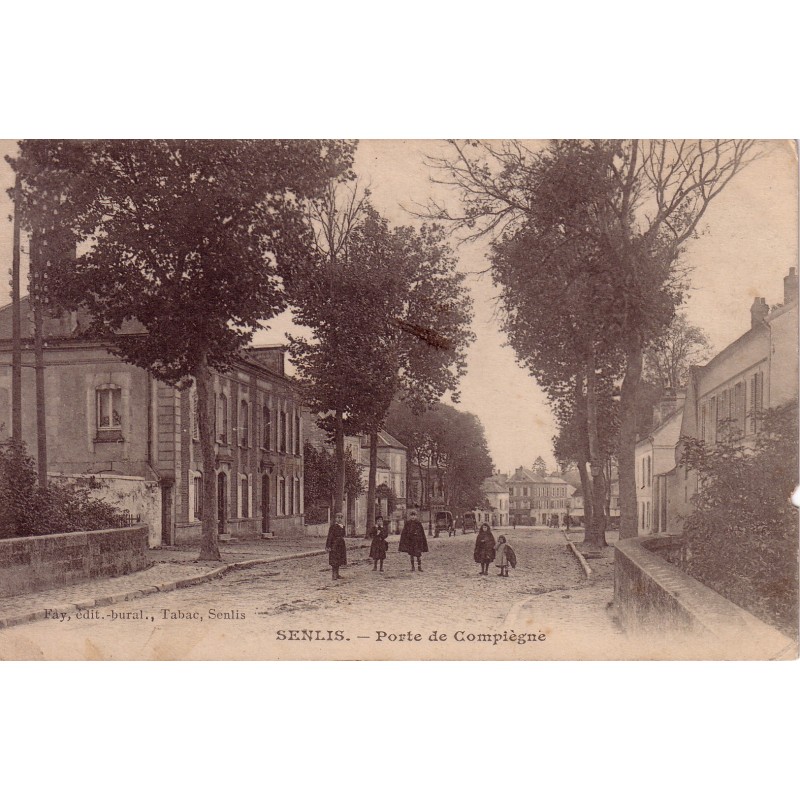 SENLIS - PORTE DE COMPIEGNE - CARTE AVEC TEXTE.