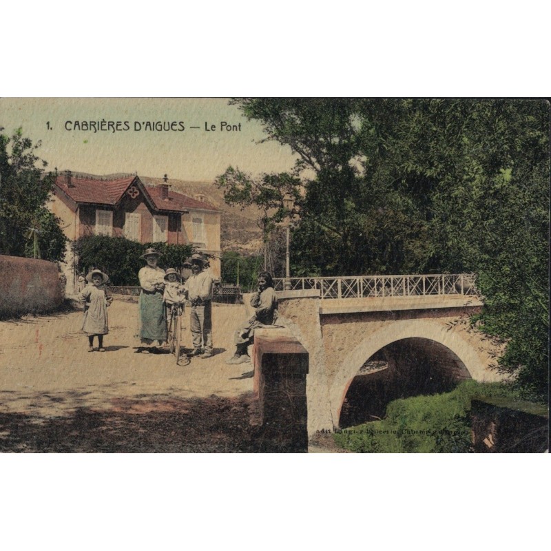 CABRIERES D'AIGUES - LE PONT - ANIMATION -