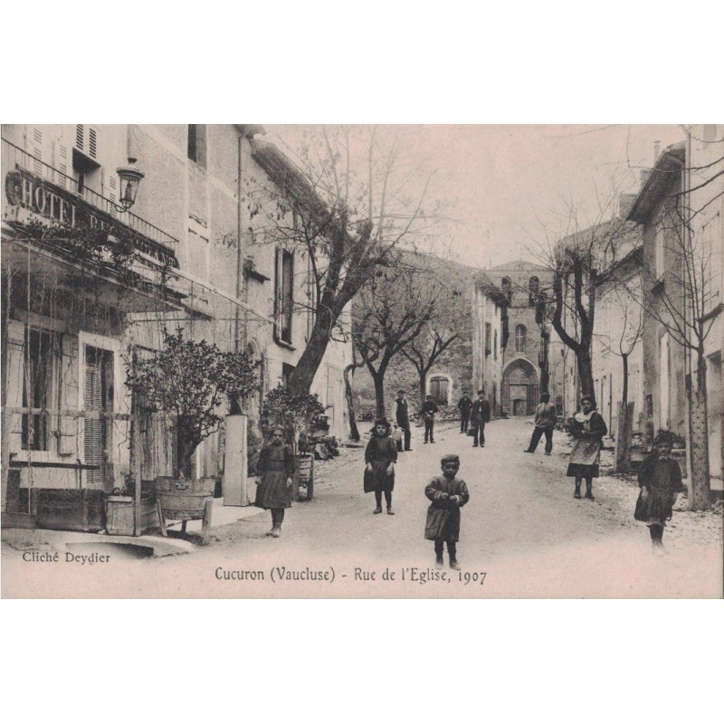 CUCURON - RUE DE L'EGLISE - 1907 - CARTE NON CIRCULEE.