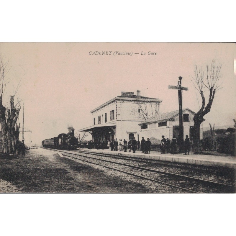 CADENET - LA GARE - LOCOMOTIVE - ANIMATION - CARTE DATEE DE 1907.