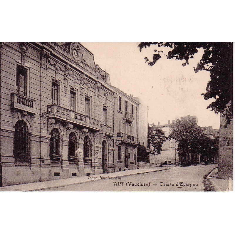 APT - CAISSE D'EPARGNE - CARTE POSTALE NEUVE.