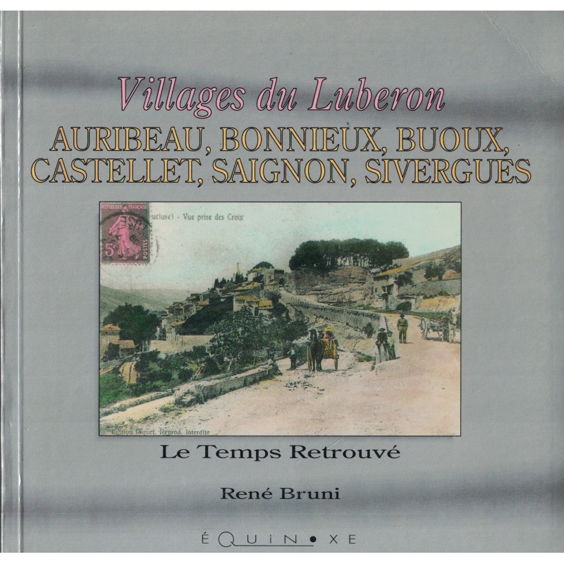VAUCLUSE - VILLAGES DU LUBERON - AURIBEAU - BONNIEUX - BUOUX - CASTELLET - SAIGNON - SIVERGUES - RENE BRUNI  - 1992