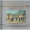 BOUCHES DU RHONE - MAUSSANE - LE TEMPS RETROUVE - FELIX LAFFE - 1991.