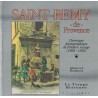 BOUCHES DU RHONE - ST REMY -  CHRONIQUE PHOTOGRAPHIQUE DE FREDERIC GEORGE - LE TEMPS RETROUVE - MARCEL BONNET - 1992.