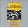 BOUCHES DU RHONE - ST REMY -  LOUIS GROS ET LOUIS NOE OU DRAME DANS LES CARRIERES DE ST REMY - MARCEL BONNET - 1997.