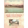 VAUCLUSE - AVIGNON -  SUR LES PONTS D'AVIGNON - BALLADE  DE CARTE EN CARTE - BERNARD GIBERT - 2000.
