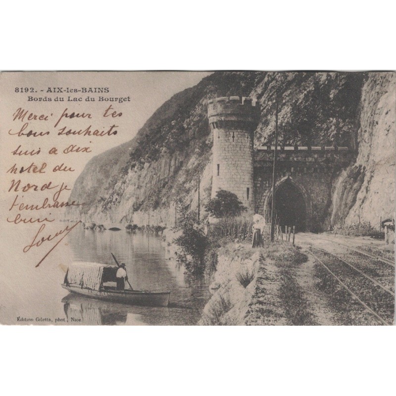 AIX LES BAINS - BORDS DU LAC DU BOURGET - LE TUNNEL DU CHEMIN DE FER - PETITE ANIMATION - CARTE DATEE DE 1903.