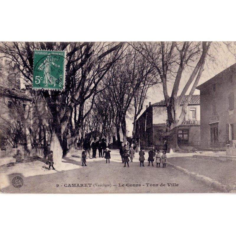 CAMARET - LE COURS - TOUR DE VILLE - ANIMATION - CARTE DATEE DE 1908.