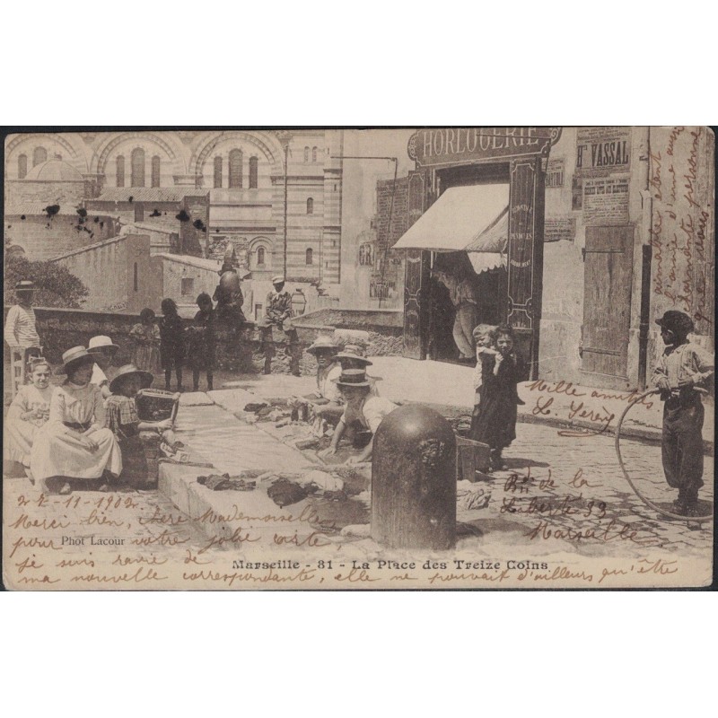 MARSEILLE - LA PLACE DES TREIZE COINS - ANIMATION - ENFANTS - HORLOGERIE - CARTE DATEE DE 1902.