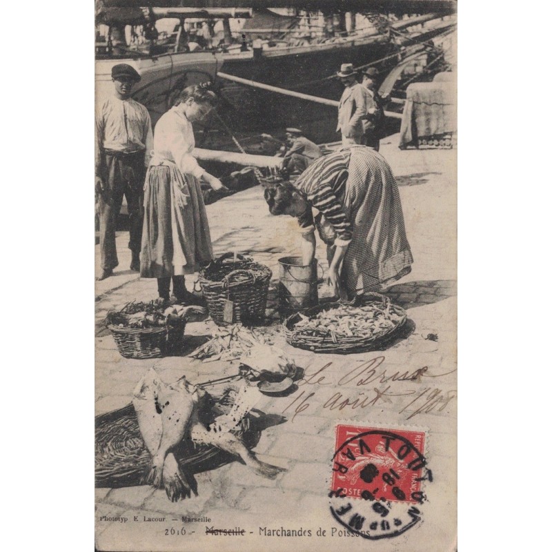 MARSEILLE - MARCHANDES DE POISSONS - ANIMATION - METIERS - CARTE DATEE DE 1908.